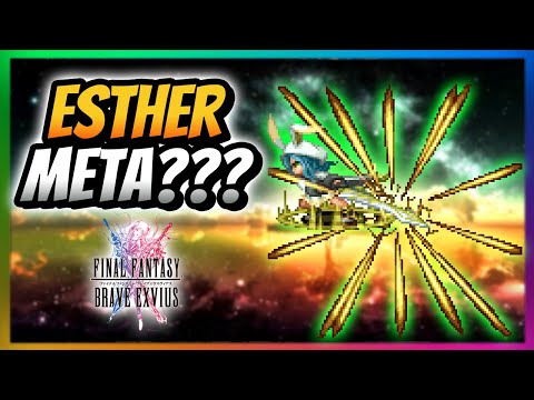 【FFBE】IS ESTHER A TOP DPS AGAIN? | FINAL FANTASY BRAVE EXVIUS