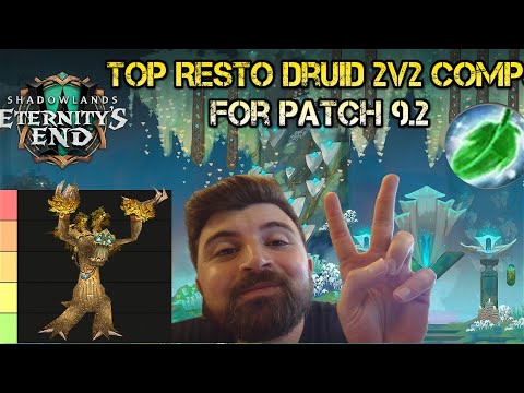 9.2 Resto Druid 2v2 Comp PvP Tier List