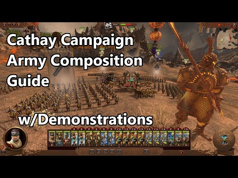 Cathay Campaign Army Composition guide w/ demonstrations (Total War: Warhammer 3)