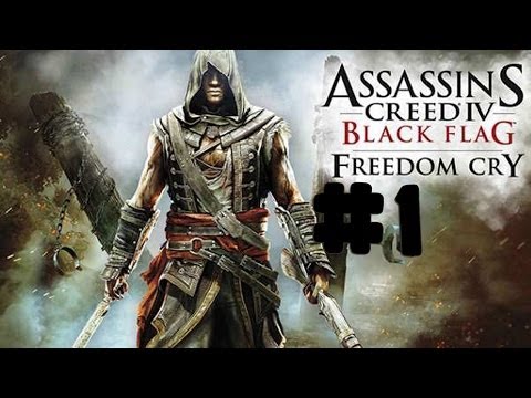 Assassin's Creed 4: Black Flag - Freedom Cry - Walkthrough - Part 1 (PC) [HD]