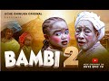 BAMBI PART2 EBUBE OBIO PATIENCE SOCHI INFINITI OLUCHI JULIUS Latest Nollywood Movie