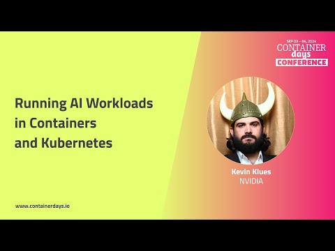Running AI Workloads in Containers and Kubernetes - Kevin Klues