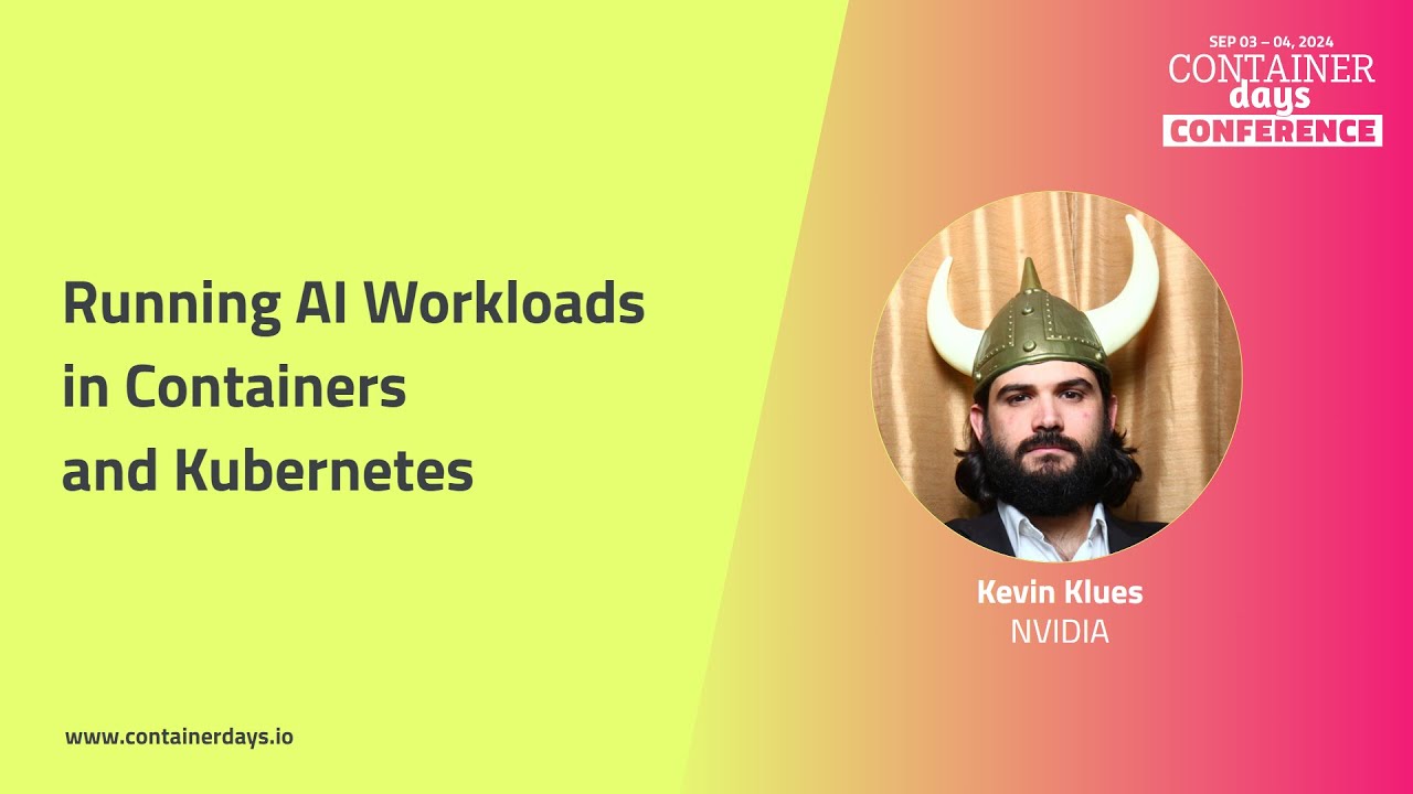 Running AI Workloads in Containers and Kubernetes - Kevin Klues