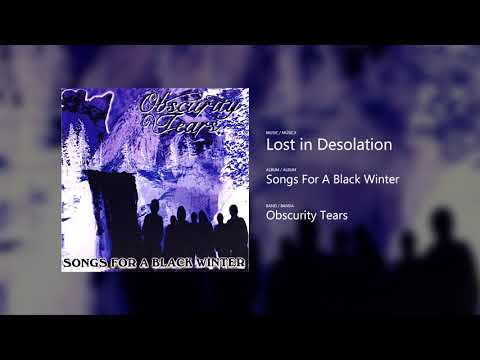 Lost in Desolation - Obscurity Tears