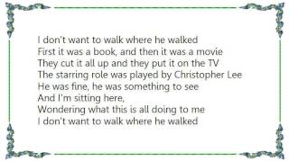 Golden Smog - Walk Where He Walked Lyrics
