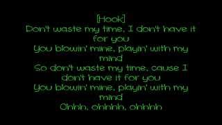 Keyshia Cole - Don&#39;t Waste My Time (feat. Young Thug) (prod. London On Da Track) LYRICS