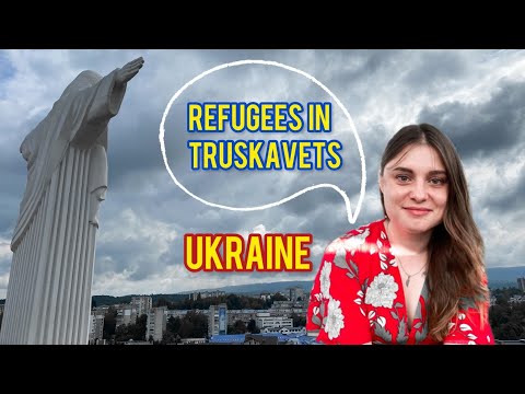 LIVING AS A REFUGEE IN TRUSKAVETS, UKRAINE 2022/ #truskawiec  #truskavets #ukraine2022