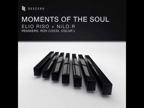 Elio Riso, NiLO.R - Moments of the Soul (Buenos Aires Mix)