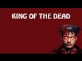 XXXTENTACION King Of The Dead OFFICIAL LYRICS