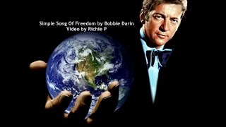 Simple Song Of Freedom - Bobby Darin (Video)