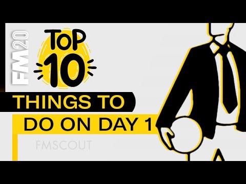 Top 10 things to do on day 1 | Football Manager Tips