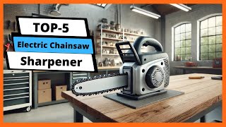 ✅ Best electric chainsaw sharpener: Electric chainsaw sharpener (Buying Guide)