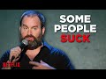 Some People Suck Tom Segura Stand Up Comedy Mostly Stories On Netflix