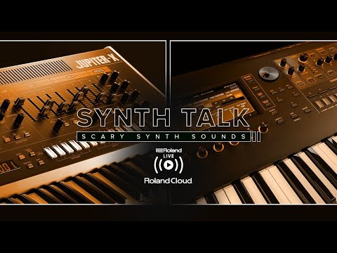 Roland presents SYNTH TALK: Scary Synth Sounds