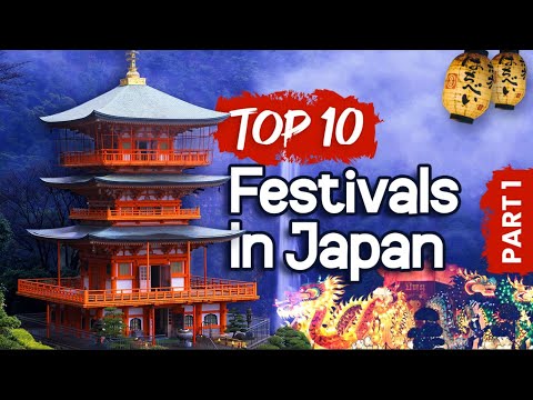 What Are The Top 10 Japan Festivals?  Part 1