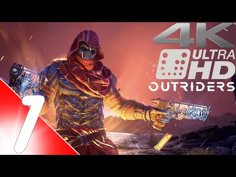 OUTRIDERS Gameplay Walkthrough Part 1 [4K 60FPS PC ULTRA] No Commentary