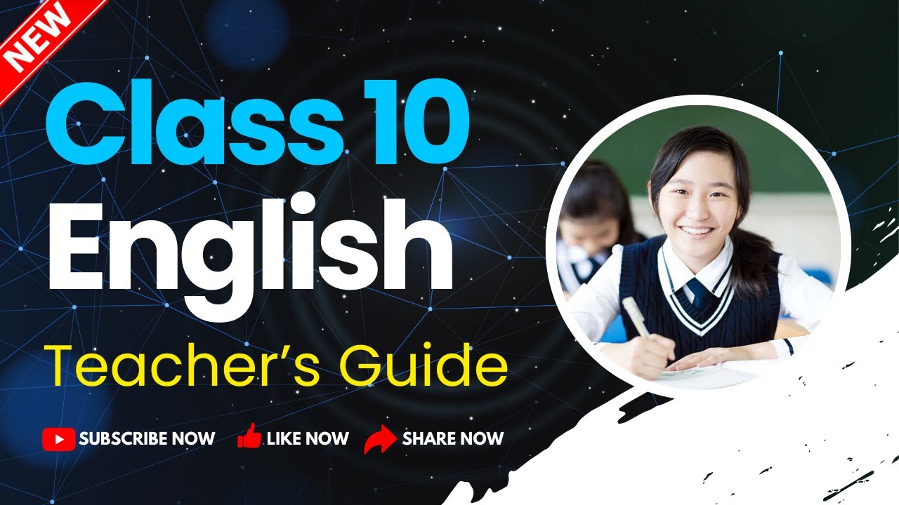 Class 10 English Teacher's Guide | New Course |