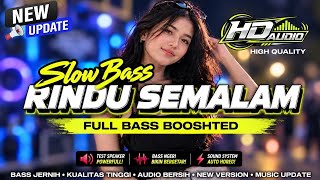 Download lagu DJ RINDU SEMALAM • SLOW BASS BOOSTED • REMIX TERBARU • DJ NDITO ON THE MIX mp3