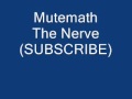 Mutemath - The Nerve 