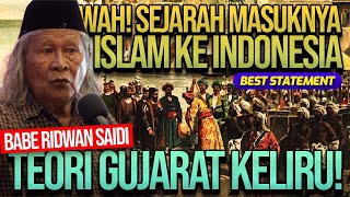 Download lagu WAH! MASUKNYA ISLAM KE INDONESIA, BABE RIDWAN SAIDI: TEORI GUJARAT KELIRU! ISLAM MASUK ABAD KE 7! mp3