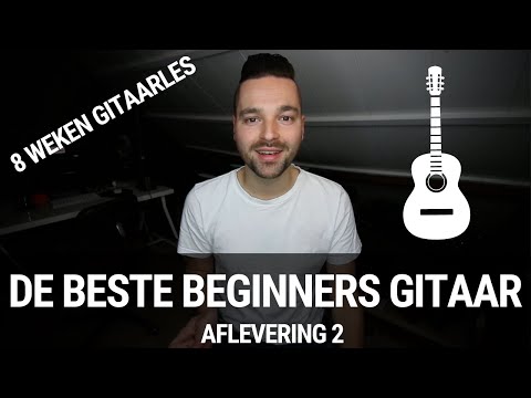 8 Weken Gitaarles - De beste beginners gitaar