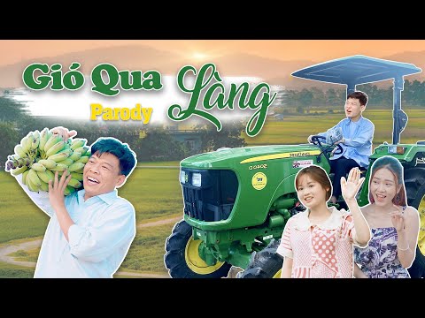 GIÓ QUA LÀNG - TRUNG RUỒI | PARODY NHẠC CHẾ HAY NHẤT
