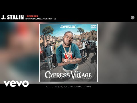 J. Stalin - I Remeber (Audio) ft. Spudd, Mezzy, P. Hustle