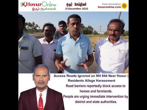 Residents Allege Access Roads Ignored on NH 844 Near Hosur