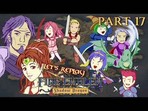 Let's Replay Fire Emblem: Shadow Dragon PT17 - Fight Gharnef? Are You Mad?[Ch. 15]