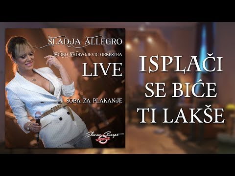 Sladja Allegro - Isplaci se bice ti lakse - (Official Live Video 2017)