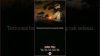 Download lagu Iwan fals ~ YA YA YA OH YA mp3 Download lagu Iwan fals ~ YA YA YA OH YA mp3
