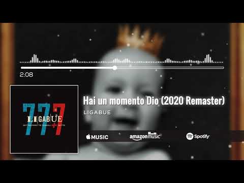 Hai un momento, Dio? - Ligabue