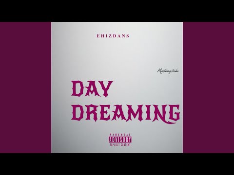 Video thumbnail for Day Dreaming