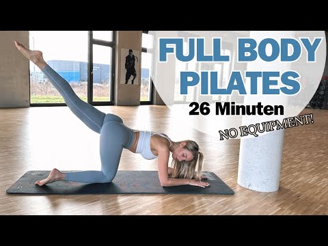 FULL BODY PILATES - OHNE EQUIPMENT - 26 MINUTEN