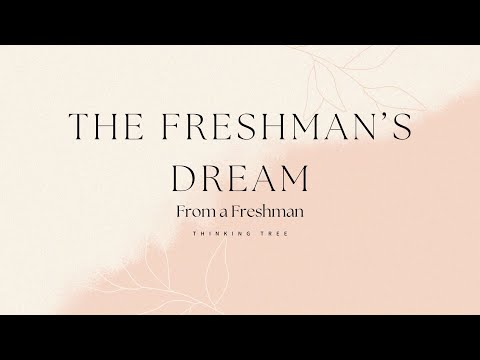 The Freshman's Dream