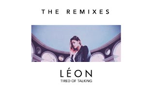 LÉON - Tired of Talking (Filous Remix [Audio])