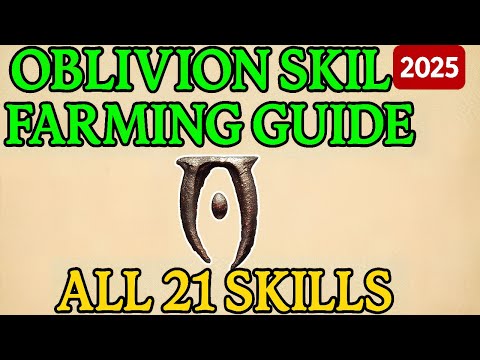 Oblivion Remastered: Max Out All Skills FAST (2025 Farming Guide)