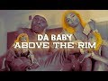 DaBaby - Above the Rim