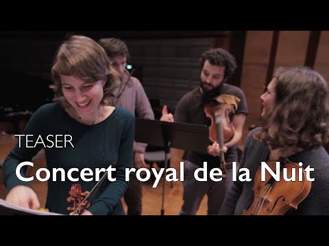Teaser « Concert royal de la Nuit » | Ensemble Correspondances