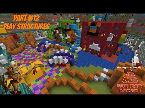 How To Build FNAF: Security Breach In Minecraft! | Part 12: Play Structures