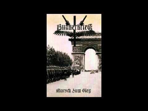 Bunkerkrieg - Marsch Zum Sieg [Marsch zum Sieg] 2014