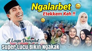 Download lagu Ngalarbet Keh‼️Ceramah Super Lucu 🤣 Bikin Ngakak KH KHOLIL YASIN Terbaru 2026 Nyanyi Dangdut mp3