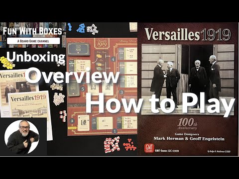 Versailles 1919 Board Game | Unboxing, Overview & How to Play | GMT Games | Eurogame | 1-4 Players