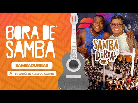 SAMBADURRAS (1º edição) | Bora de Samba #60