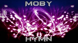 Moby - Hymn (European Edit) ·1994·