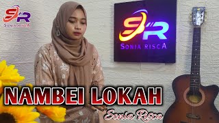 Download lagu Sonia Risca Nambei Lokah mp3