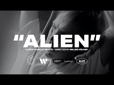 Mustii - Alien (Official Video)