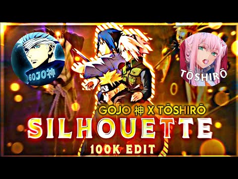 𝗦𝗶𝗹𝗵𝗼𝘂𝗲𝘁𝘁𝗲 / 𝟭𝟬𝟬𝗞 𝗢𝗽𝗲𝗻 𝗖𝗼𝗹𝗹𝗮𝗯 - 𝗡𝗮𝗿𝘂𝘁𝗼 [𝗘𝗗𝗜𝗧/𝗔𝗠𝗩] ! #gojo100k