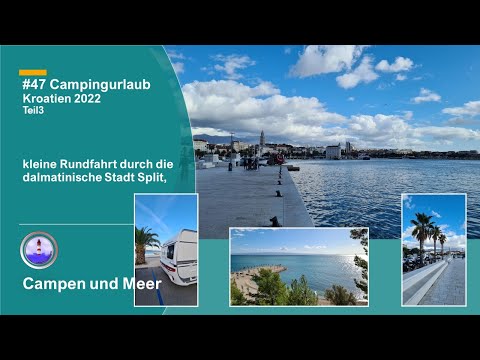 #47 Camping – Kroatien | Split | Dalmatien | Trogir | Camping Rozac