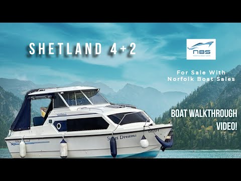 Shetland 4+2 - For Sale - Boat Walkthrough Review£££ #norfolkbroads #norfolkbroadsboating
